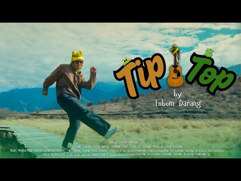 TIP-TOP BY TOBOM DARANG ( official adi music video )