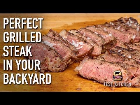 PERFECT Grilled Steak in Your Backyard