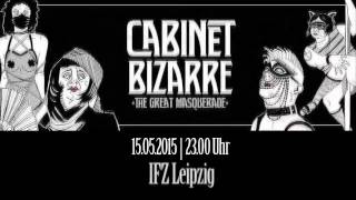 Cabinet Bizarre. The great masquerade (Trailer)