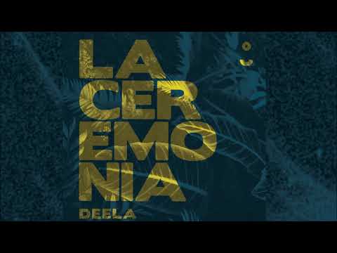 Deela - La shamana feat. Paco Mendoza [La Ceremonia Ep]