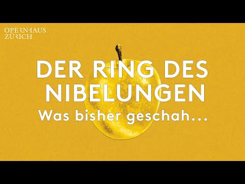 Previously on: The Ring of the Nibelung - Rheingold & Valkyrie - Opernhaus Zürich