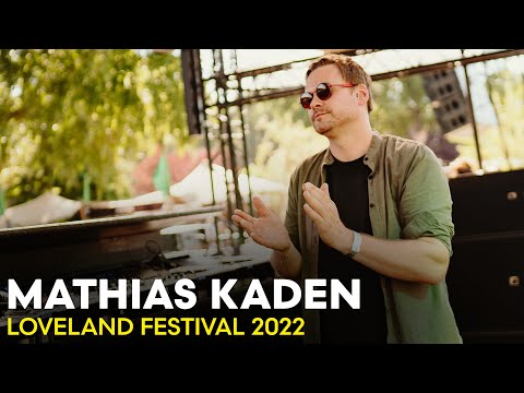 MATHIAS KADEN at LOVELAND FESTIVAL 2022