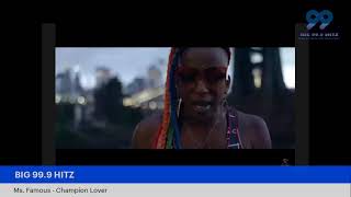 Download lagu BIG 99.9 HITZ: Ms. Famous - Champion Lover mp3