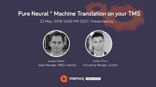 MemoQ & SYSTRAN: Pure Neural® Machine Translation on your TMS