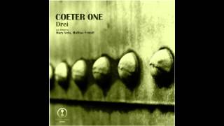 Coeter One - Drei (Mattias Fridell Remix) [GYNOID AUDIO]