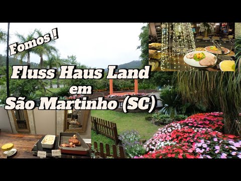 Fomos! FLUSS HAUS LAND, em São Martinho SC