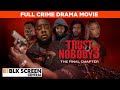 Trust Nobody 3 Who Can You Trust The Final Chapter Full Crime Drama Movie Free HD Urban Movie