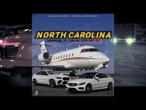 Chappa Mil , Law Mil , Nation - North Carolina (Official Audio)