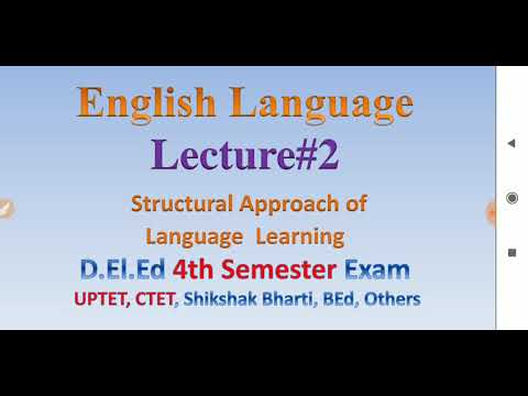 English #StructuralApproach of Language Learning |Lecture#2| |Electronic Study| Video