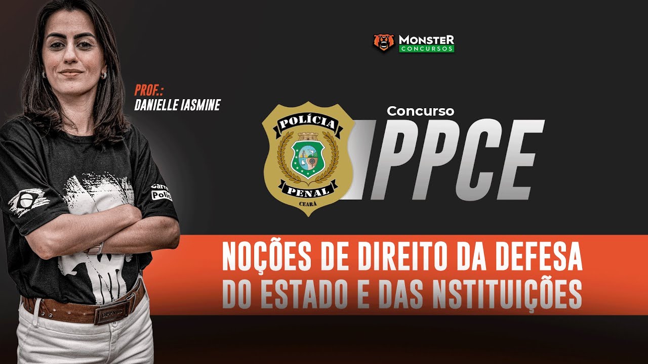 Concurso PPCE - Noções de Direito - Da Defesa do Estado e das Instituições Democráticas