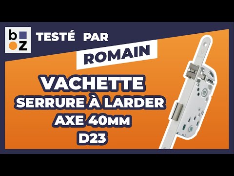 Serrure à larder à condamnation - axe 40 - têtière bouts ronds - D23 VACHETTE