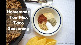 Homemade Tex-Mex Taco Seasoning