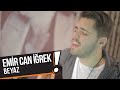 Emir Can İğrek - Beyaz (B!P Akustik) Emir Can İğrek - Beyaz (B!P Akustik)