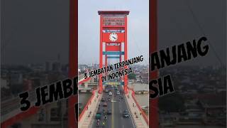 Download lagu 3 JEMBATAN TERPANJANG DI INDONESIA YANG KETIGA PANJANG BANGET mp3 Download lagu 3 JEMBATAN TERPANJANG DI INDONESIA YANG KETIGA PANJANG BANGET mp3