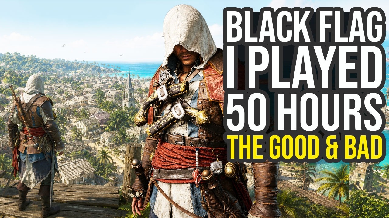 Assassin's Creed Black Flag Resynced Review After 50 Hours... (AC Black Flag Resynced Review)