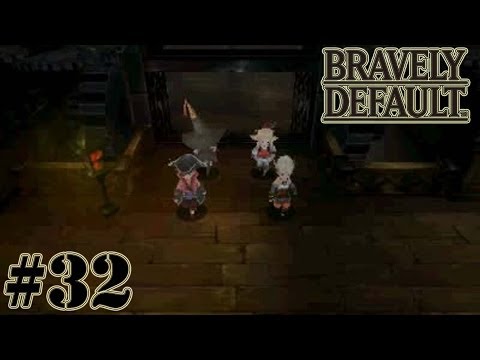 Bravely Default - Walkthrough  Part 32 Gameplay [ 3DS ]
