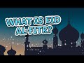 What Is Eid Al Fitr Eid Celebration