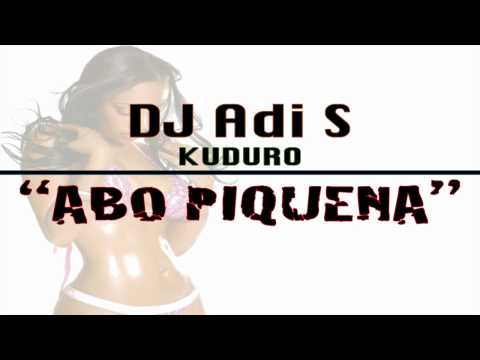 DJ Adi S - Abo Pikena ( Kuduro )