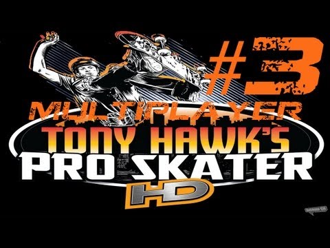 Lets Play Tony Hawks Pro Skater HD Multiplayer Deutsch Part 3 German Walkthrough Gameplay 1080p