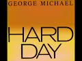 Hard Day {Shep Pettibone *Remix*} - Michael George