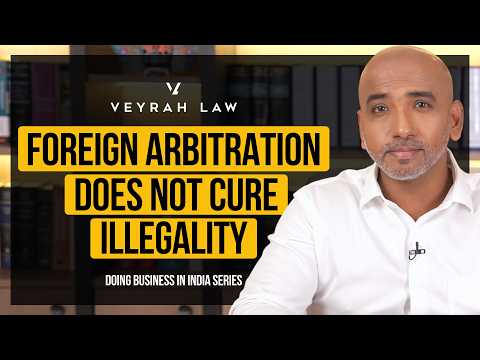 Foreign Arbitration Does Not Escape Indian Law | Doing Business in India | Episode 33