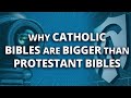 Why do Catholic Bibles have seven more books than ...