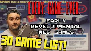 Every Game Ever: The Early Developmental NES Games!