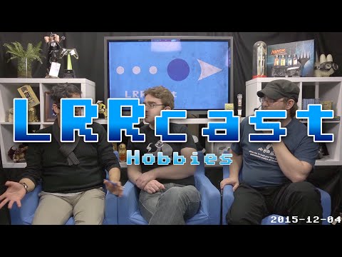 LRRcast - Hobbies