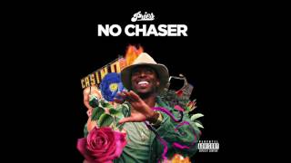 Pries - &quot;No Chaser&quot; OFFICIAL VERSION