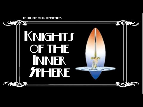 BattleTech Faction Briefings | The Knights of the Inner Sphere
