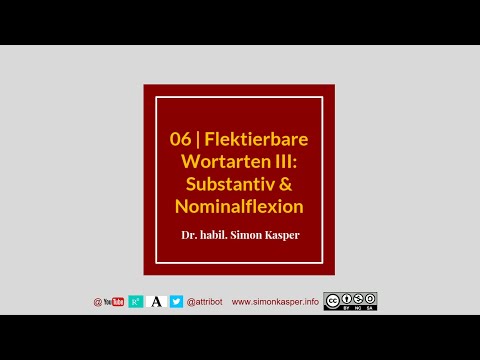 06 Grammatik: Flektierbare Wortarten III (Nomen, Adjektiv, Artikel, Pronomen)