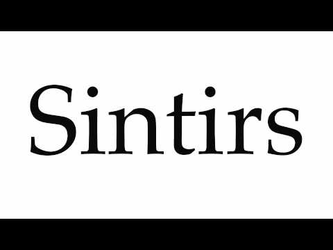 How to Pronounce Sintirs