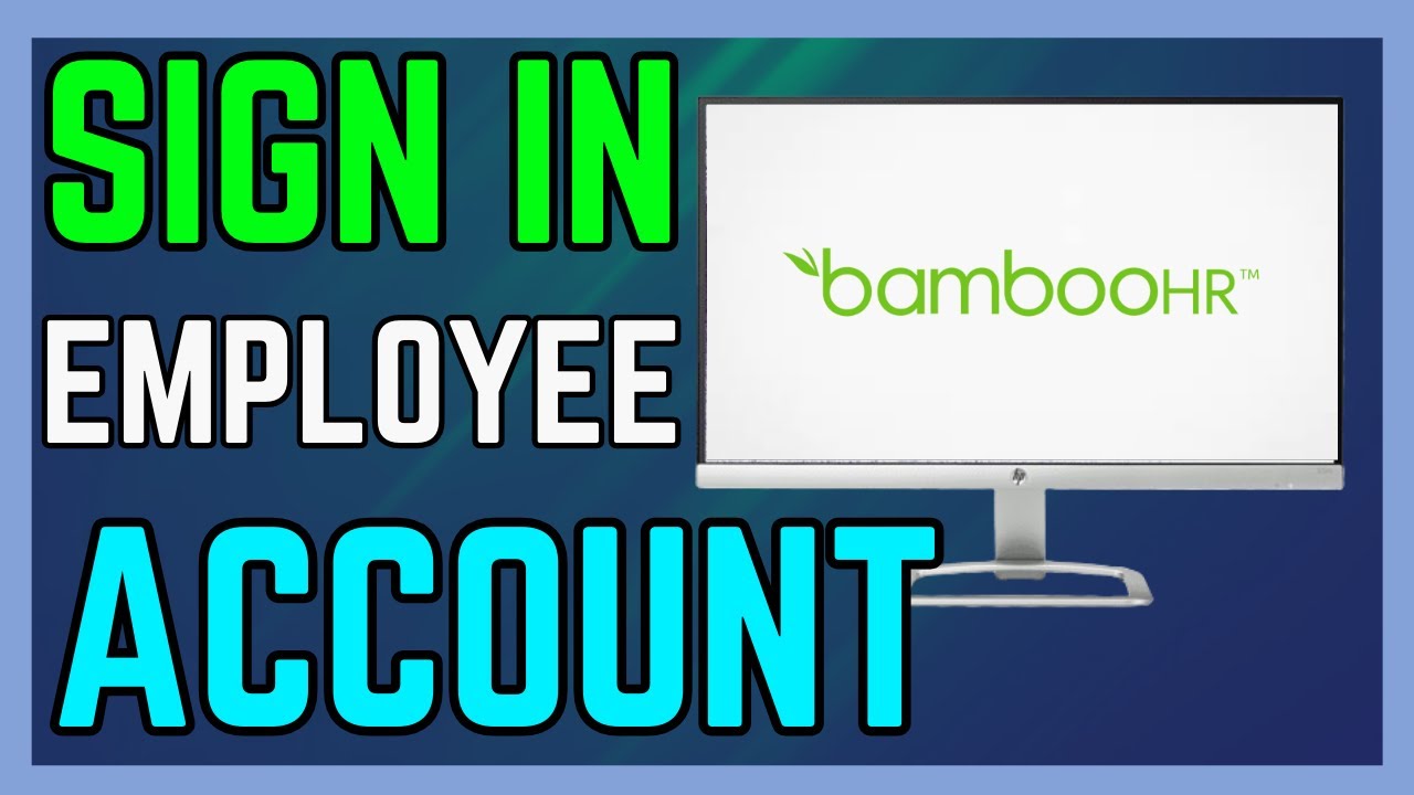 How To Sign In Bamboo HR Employee Account PC 2024 - (Simple Guide!)