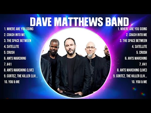 Dave Matthews Band Top Hits Popular Songs - Top 10 Song Collection