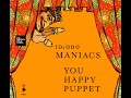 10,000 Maniacs - You Happy Puppet (LYRICS) FM HORIZONTE 94.3 CHANNEL