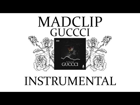 Mad Clip - Gucci Instrumental (Remake by GODSENT)