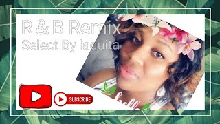 アメリカATL在住女性が選曲した#RandBRemix / Select By Laquita