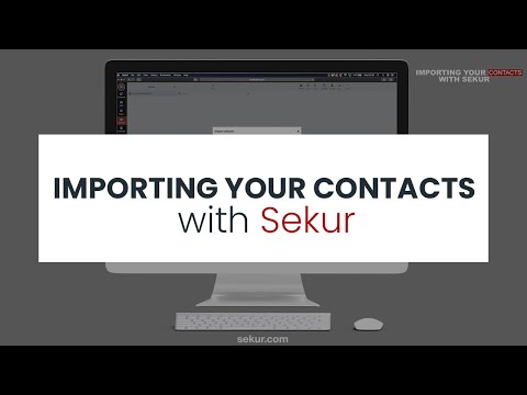 Importing Your Contacts With Sekur