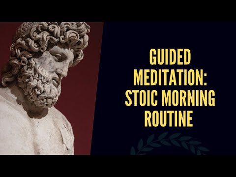 Guided Stoic Meditation: Morning Routine