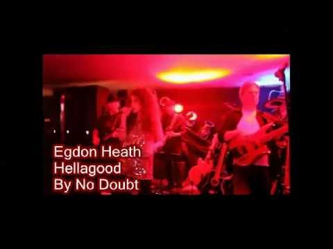 EGDON HEATH - Hellagood - Cover No Doubt