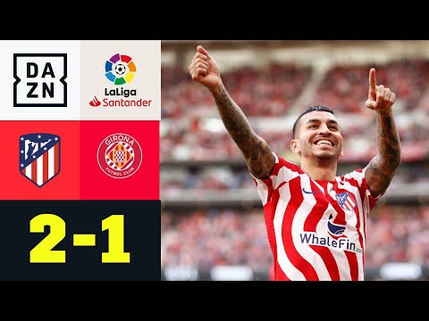Correa-Doppelpack sorgt für Atletico-Sieg: Atletico Madrid -  FC Girona 2:1 | LaLiga | DAZN