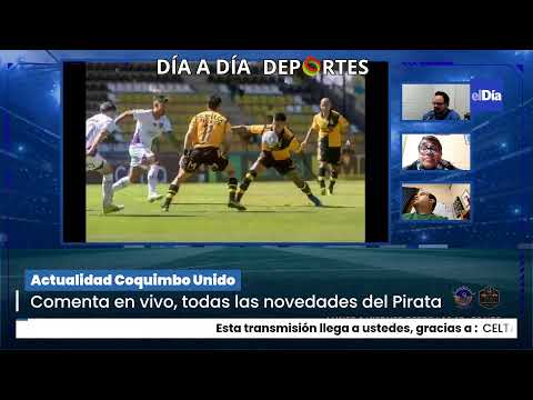Actualidad Coquimbo Unido y Club Deportes La Serena | Día a Día Deportes | En VIVO