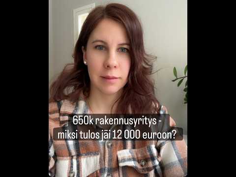 650k rakennusyritys - miksi tulos jäi 12 000 euroon?