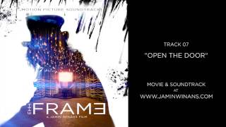 THE FRAME Soundtrack - 07 Open The Door