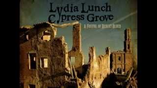 Lydia Lunch & Cypress Grove - Revolver (Mark Lanegan cover)