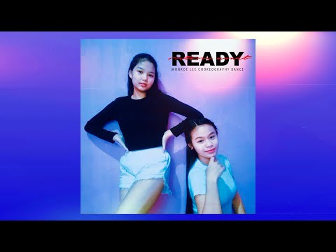 VICTORIA MONÉT ‘READY’ | MONROE LEE CHOREOGRAPHY DANCE COVER BY KYLA X MICA