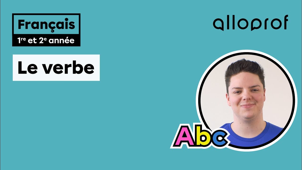 Le verbe (1re et 2e année) 