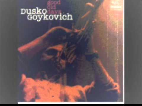 Dusko Goykovich - In The Sign of Libra