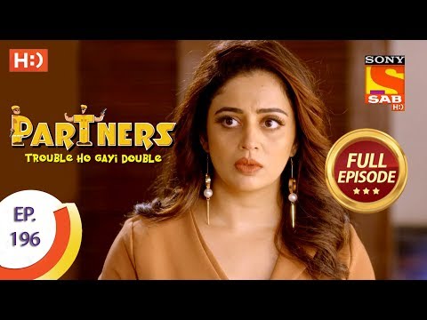 Partners Trouble Ho Gayi Double - Ep 196 - Full Episode - 28th August, 2018