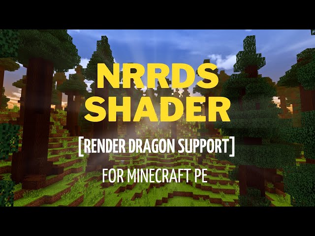 Nrrds Shader For Minecraft Pe Be 1 19 Render Dragon Support Minecraft Texture Pack